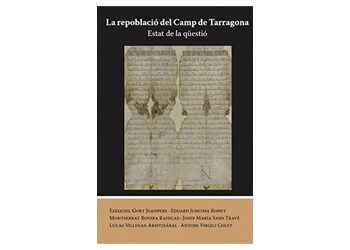 ‘La repoblació del Camp de Tarragona. Estat de la qüestió’